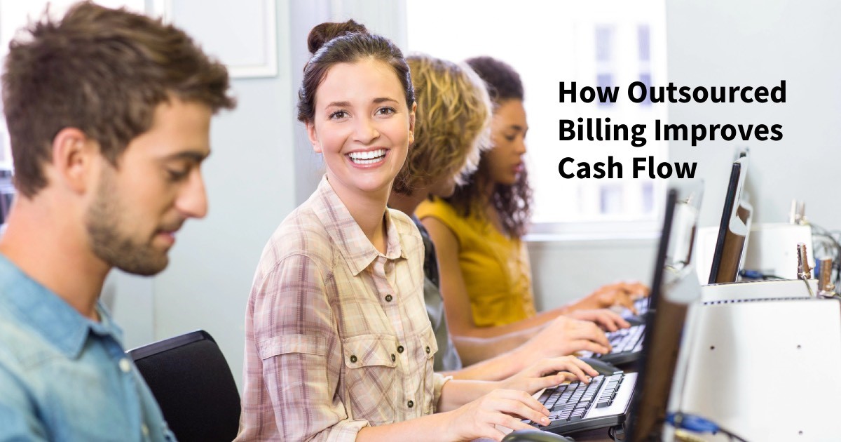 How Outsourced Billing Improves Cash Flow